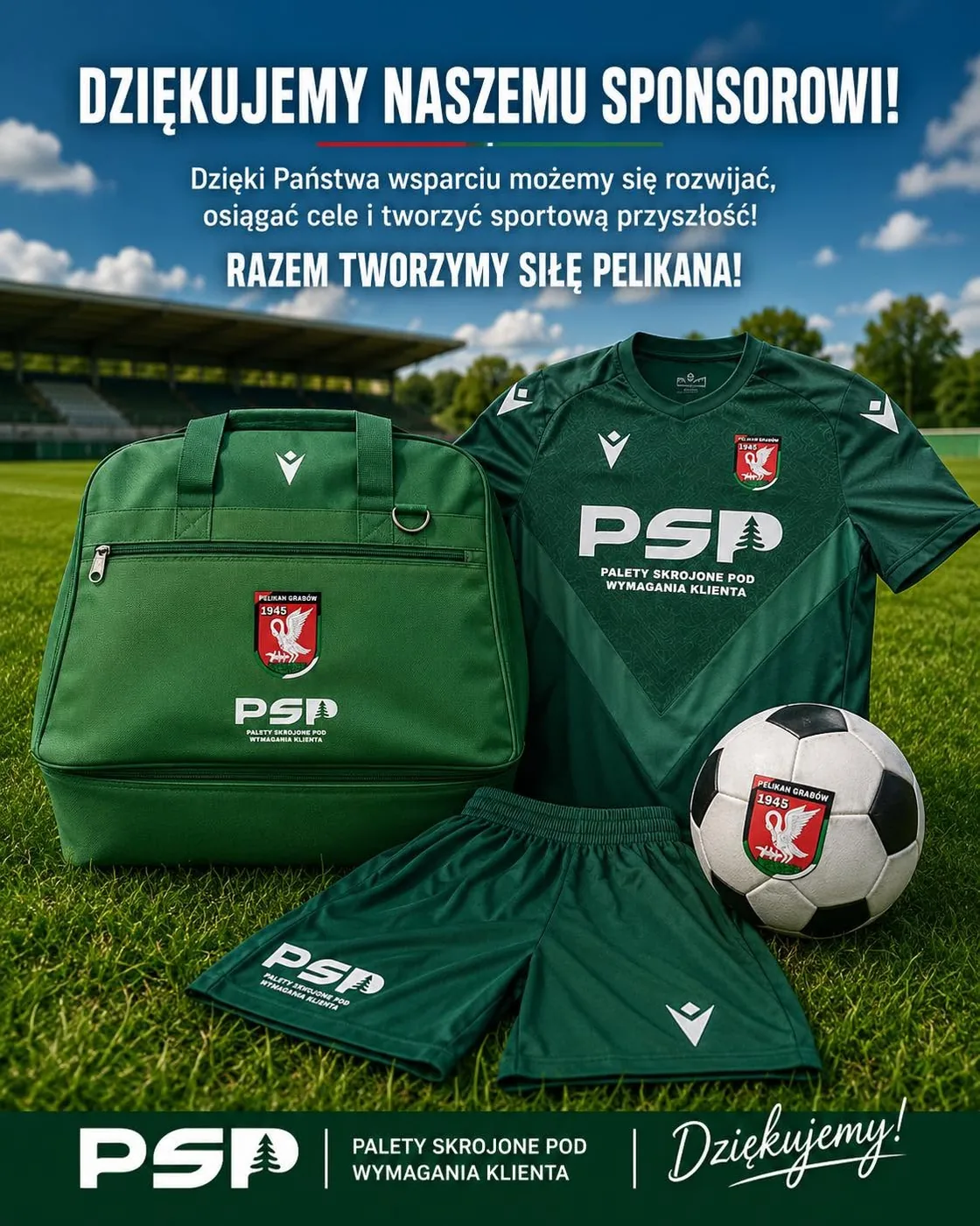 Podziękowanie od klubu Pelikan Grabów dla sponsora PSP — strój meczowy, torba i piłka